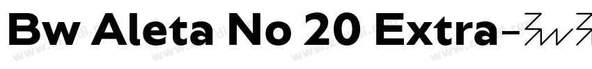 Bw Aleta No 20 Extra字体转换